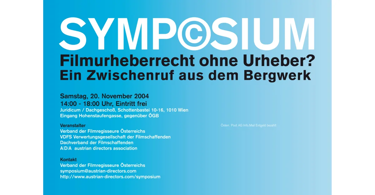 Organisation of the “Workshop film copyright” on 19/11/2004 (Hotel Regina, Salon Ferstel, Rooseveltplatz 15, 1090 Vienna