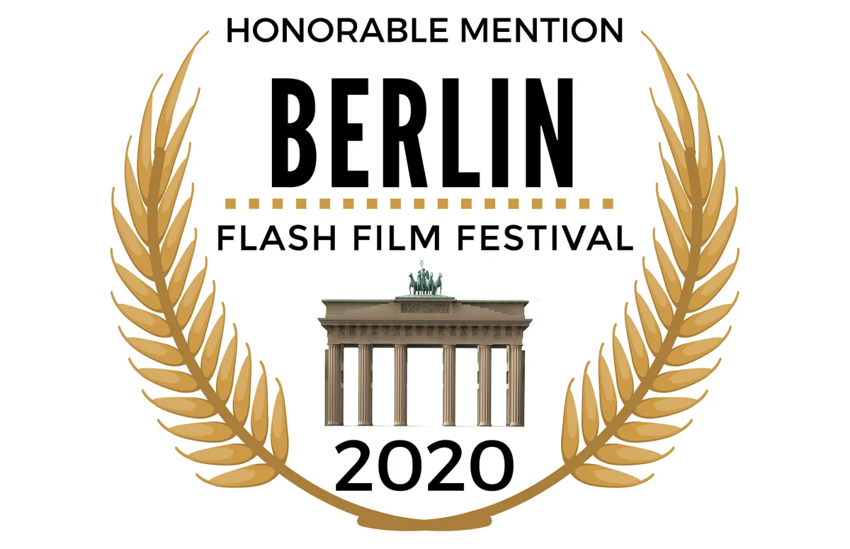 Berlin Flash Film Festival– Berlin – Germany – Honorary Mention