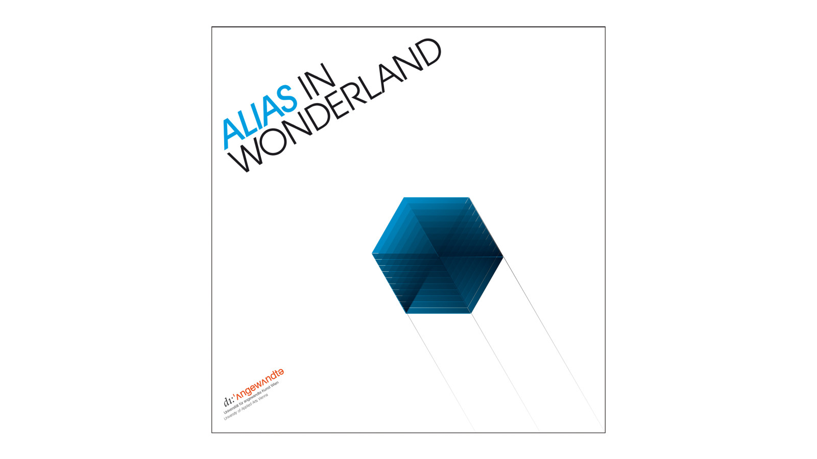 Katalog „Alias in Wonderland“, Konzept: Bernhard Faiss, Lydia Lindner, Virgil Widrich, Gestaltung: Bernhard Faiss, ISBN 978-3-85211-152-0