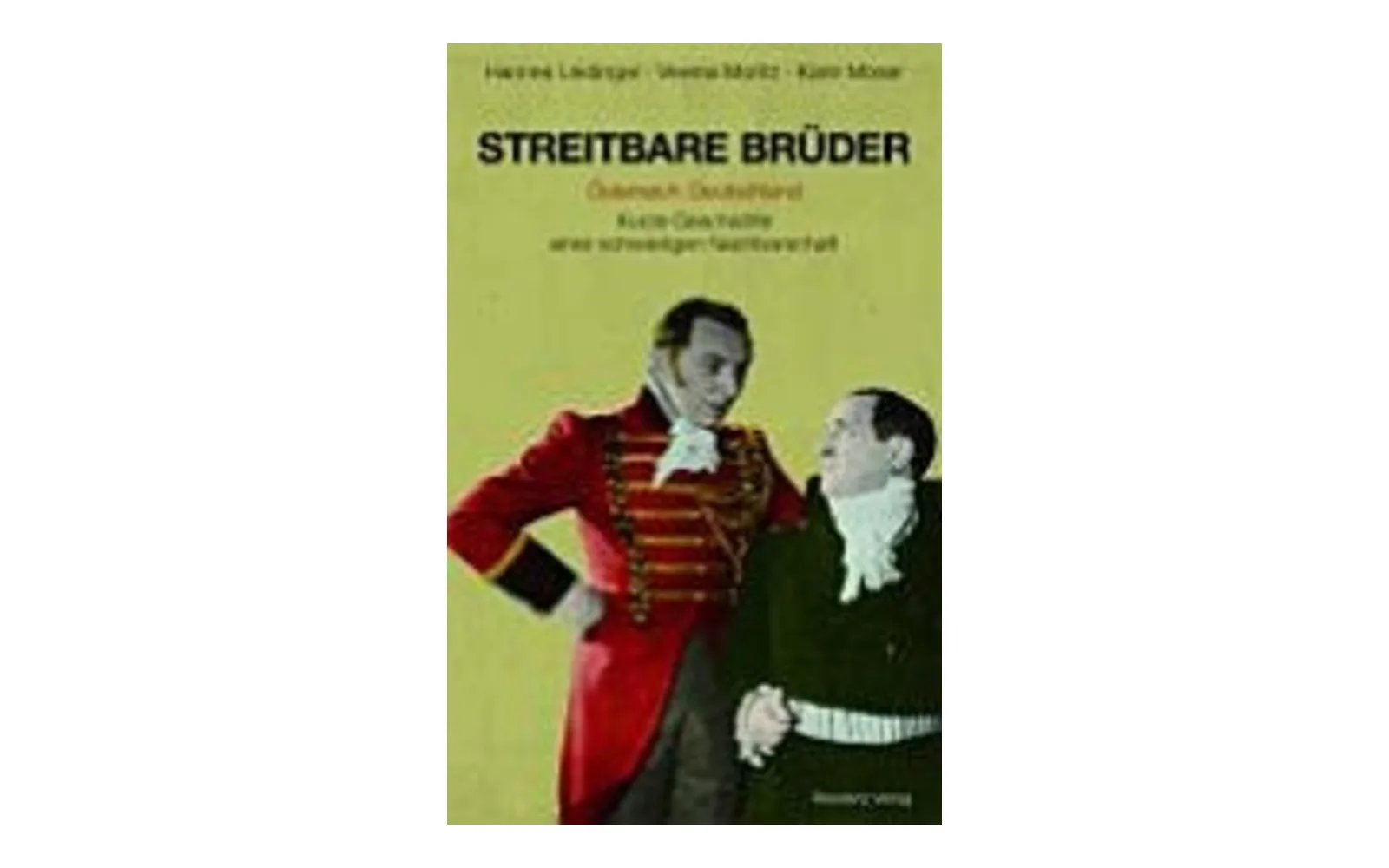 Book cover “Streitbare Brüder. Austria – Germany”