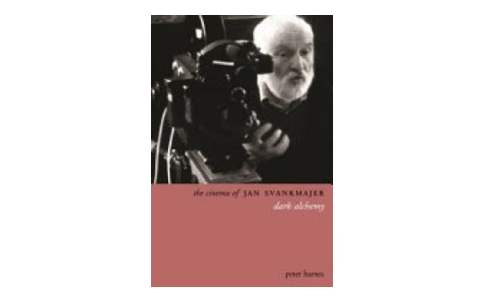 Book cover “The Cinema of Jan Švankmajer – Dark Alchemy”